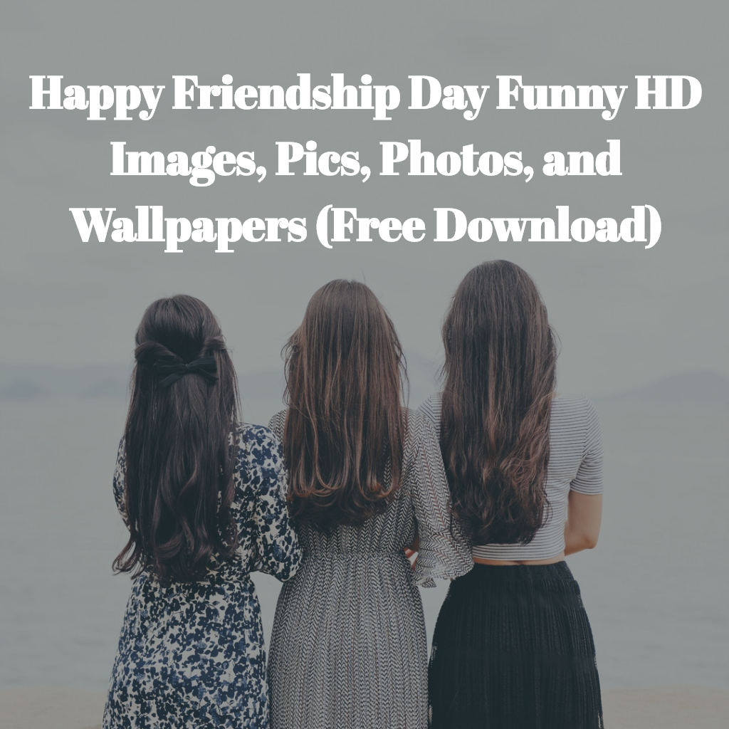 Happy Friendship Day Funny HD Images, Pics, Photos, and Wallpapers (Free Download)